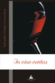 In Vino Veritas